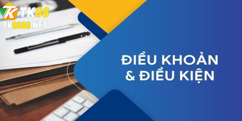Tổng hợp các điều khoản & điều kiện người chơi cần tuân thủ