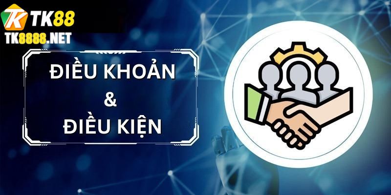 Lợi ích khi tuân thủ đúng các điều khoản & điều kiện