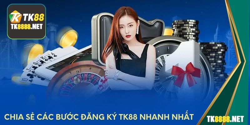 Chia sẻ các bước đăng ký TK88 nhanh nhất